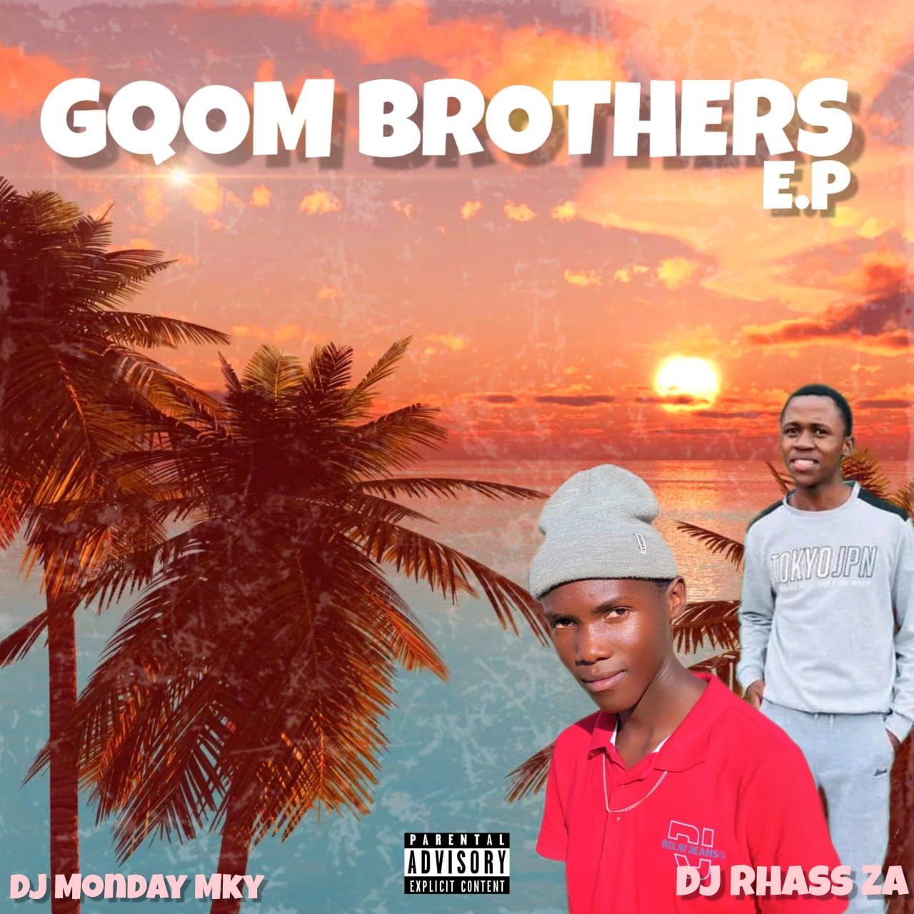 GqomBrothers EP - DJMONDAYMKY FT.RHASS